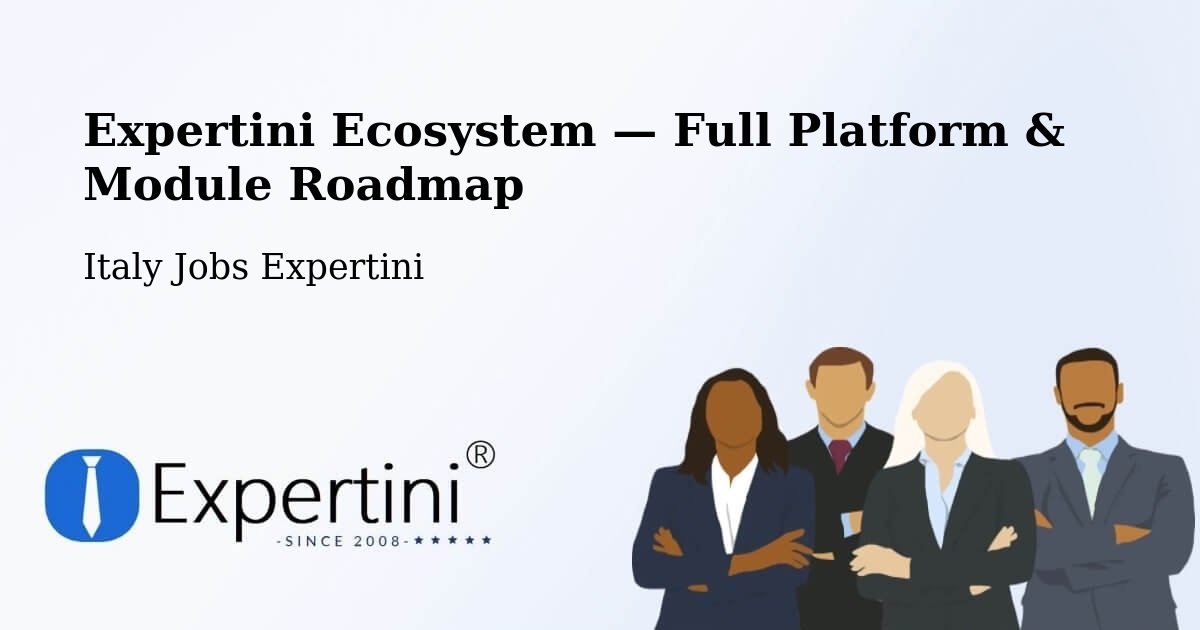 Expertini Ecosystem — Full Platform & Module Roadmap – Gallarate