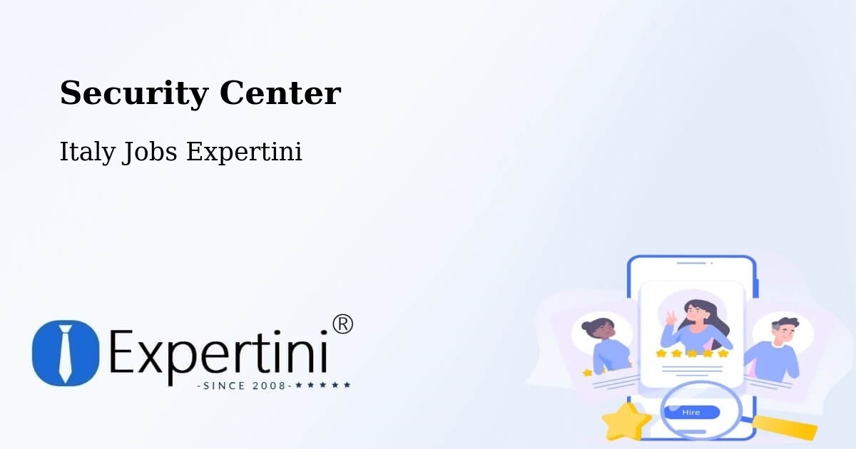 Security & Compliance – Gallarate - Italy Jobs Expertini